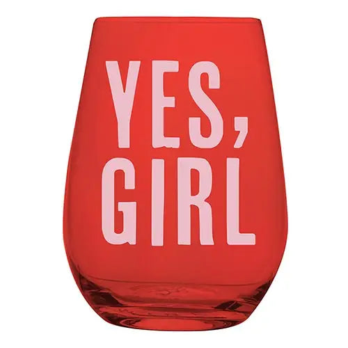 YES, GIRL Wine Glass