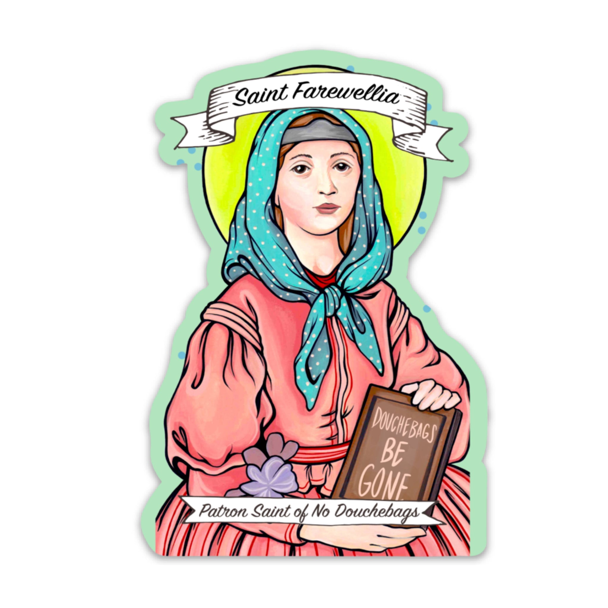 Saint Farewellia Sticker