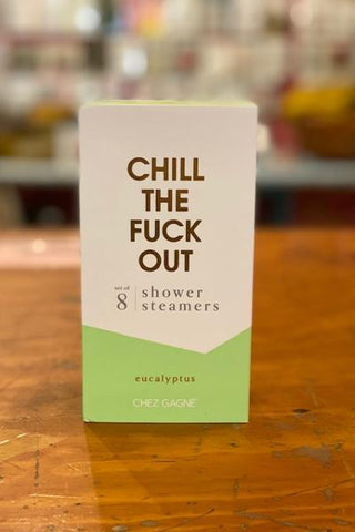 Chill the fuck out shower steamer